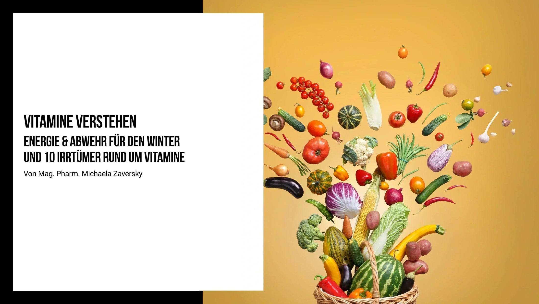 Vitamine verstehen: Energie & Abwehr für den Winter - Apotheke Zaversky
